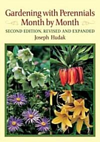Gardening with Perennials Month by Month (Paperback, 2, Revised, Expand)