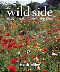 On the Wild Side (Hardcover)