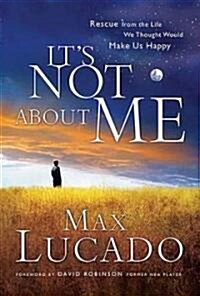 Its Not About Me (Hardcover)