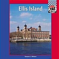 Ellis Island (Library Binding)