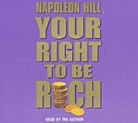 Your Right to Be Rich (Audio CD, Unabridged)