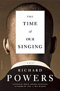 The Time of Our Singing (Paperback, Reprint)