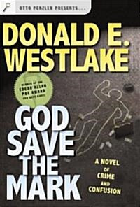 God Save the Mark (Paperback)