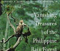 Vanishing Treasures of the Philippine Rain Forest (Paperback)