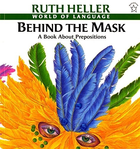 [중고] Behind the Mask: A Book about Prepositions (Paperback)