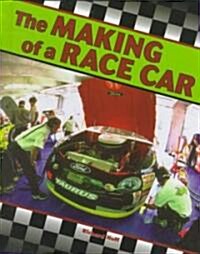 The Making of a Race Car (Library)