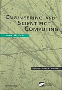 Engineering and Scientific Computing with Scilab (Hardcover)