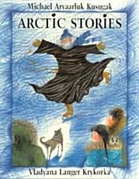 Arctic Stories (Paperback)