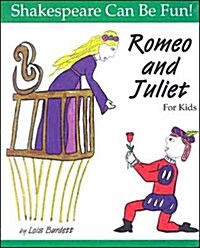 Romeo and Juliet for Kids (Library Binding)