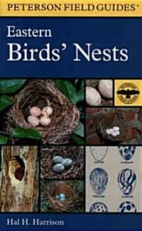 A Field Guide to Eastern Birds Nests: United States East of the Mississippi River (Paperback)