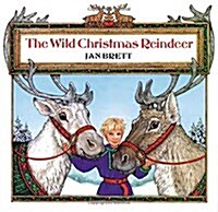 The Wild Christmas Reindeer (Paperback, Reprint)