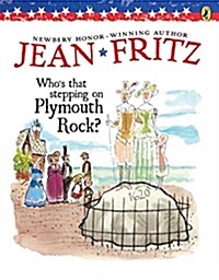Whos That Stepping on Plymouth Rock? (Paperback)