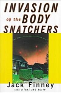 Invasion of the Body Snatchers (Paperback)