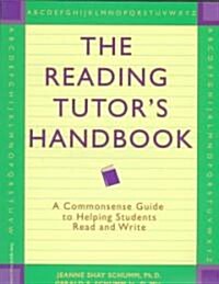 The Reading Tutors Handbook (Paperback, Teachers Guide)