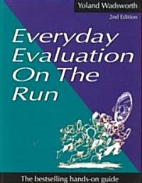 Everyday Evaluation on the Run (Paperback, 2nd)