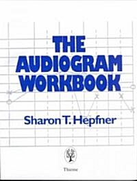 The Audiogram Workbook (Paperback)