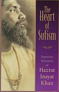 [중고] The Heart of Sufism: Essential Writings of Hazrat Inayat Khan (Paperback)