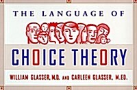 Choice Theory in the Classroom (Paperback, Revised)