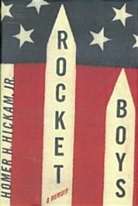 Rocket Boys: A Memoir (Hardcover)