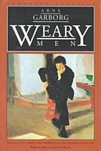 Weary Men (Paperback)