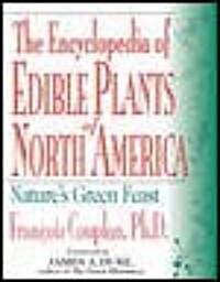 The Encyclopedia of Edible Plants of North America (Paperback)