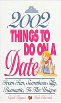 2002 Things to Do on a Date (Paperback)