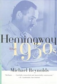 Hemingway: The 1930s (Paperback)