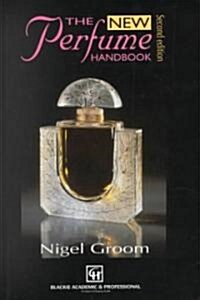 New Perfume Handbook (Hardcover, 2nd ed. 1997)