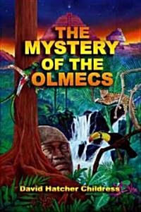 The Mystery of the Olmecs (Paperback)