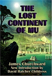 The Lost Continent of Mu (Paperback)