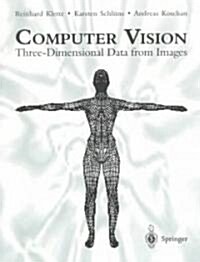 Computer Vision: Three-Dimensional Data from Images (Paperback, 1998)