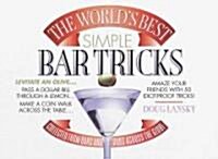 The Worlds Best Simple Bar Tricks (Paperback)