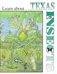 Learn About Texas Insects (Paperback)