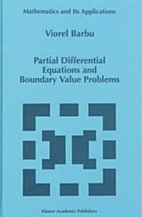 Partial Differential Equations and Boundary Value Problems (Hardcover)