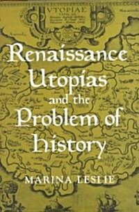 Renaissance Utopias and the Problem of History: Scottish Migrants in Jamaica and the Chesapeake, 1740-1800 (Hardcover)