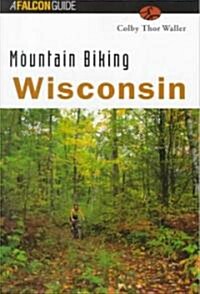 Mountain Biking Wisconsin (Paperback)