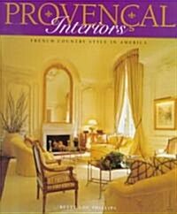 [중고] Provencal Interiors: French Country Style in America (Hardcover)