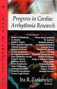 Progress in Cardiac Arrhythmia Research (Hardcover)