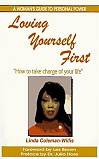 Loving Yourself First (Paperback)