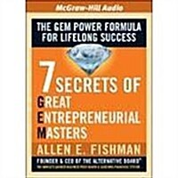 7 Secrets of Great Entrepreneurial Masters (Audio CD)