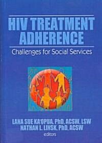 HIV Treatment Adherence (Hardcover, 1st)