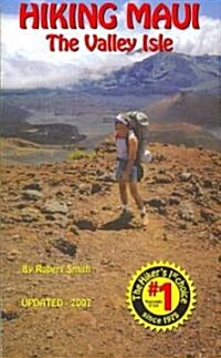 Hiking Maui (Paperback, 8th, Updated)