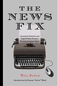 The News Fix (Hardcover)