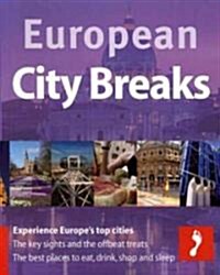 Footprint European City Breaks (Paperback, 2nd)