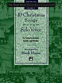 10 Christmas Songs for Solo Voice Mediun High (Paperback)