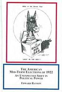 The American Mid-Term Elections of 1922 (Hardcover)