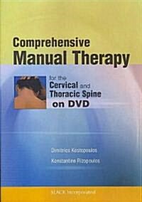 Comprehensive Manual Therapy for the Cervical and Thoracic Spine (DVD, 1st)