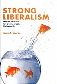 Strong Liberalism (Hardcover)