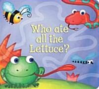 Who Ate All the Lettuce? (Board Book)