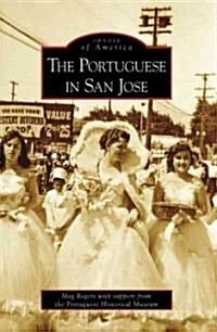 The Portuguese in San Jose (Paperback)